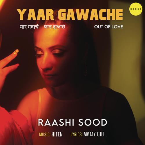 Out Of Love (Yaar Gawache)