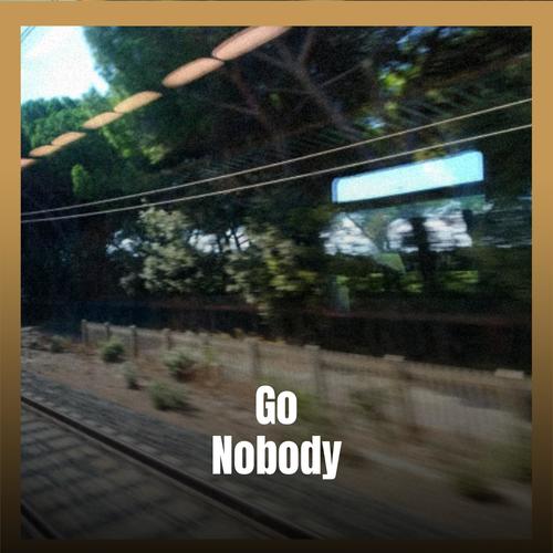 Go Nobody