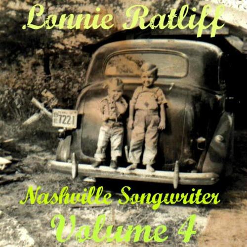 Lonnie Ratliff: Nashville Songwriter, Vol. 4