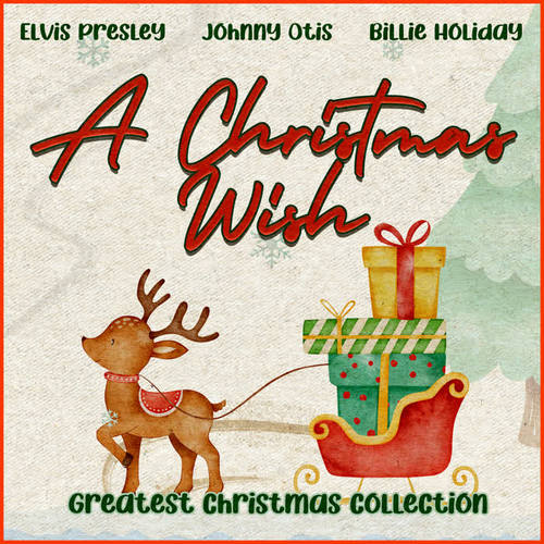 A Christmas Wish (Greatest Christmas Collection)