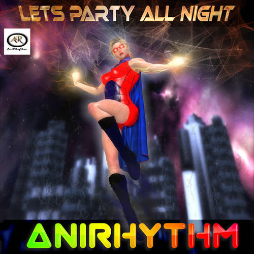 Lets Party All Night