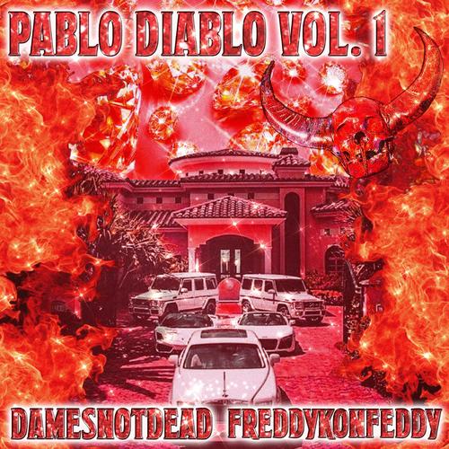 PABLO DIABLO VOL. 1 (Explicit)