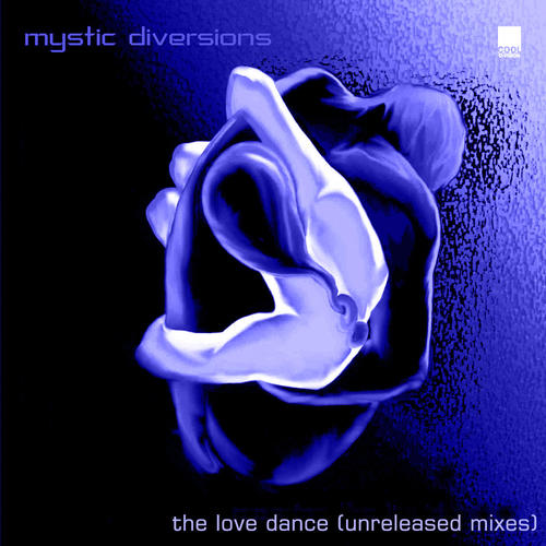 The Love Dance (Unreleased Mixes)