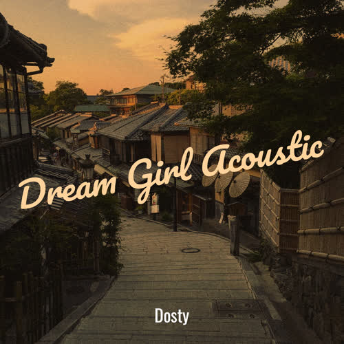 Dream Girl (Acoustic)