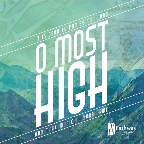 O Most High