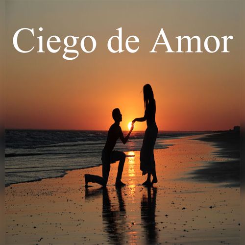 Ciego de Amor