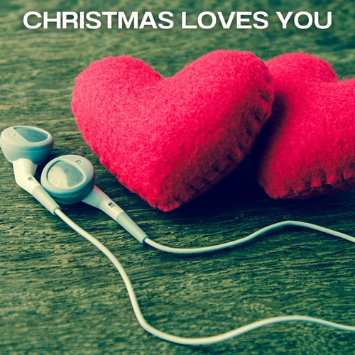 Christmas Loves You