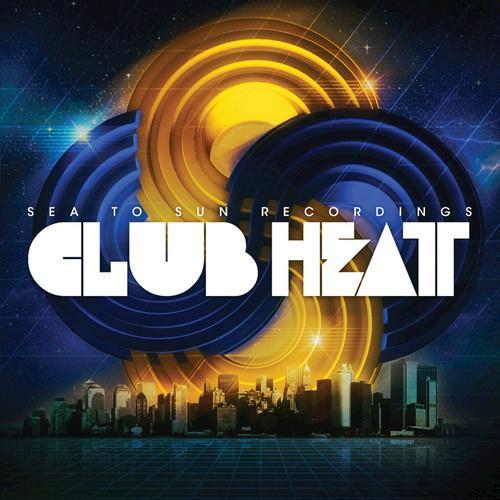 Sea to Sun - Club Heat