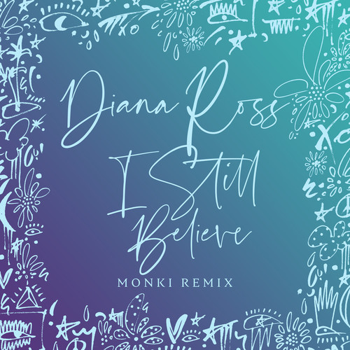 I Still Believe (Monki Remix)