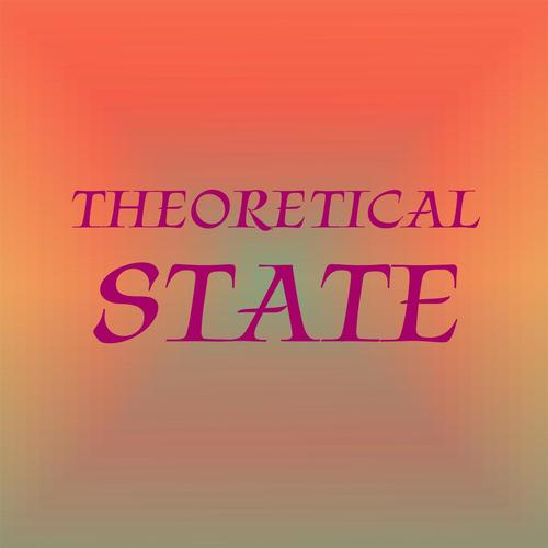 Theoretical State