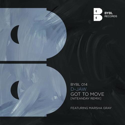 Got To Move (Niteanday Remix)