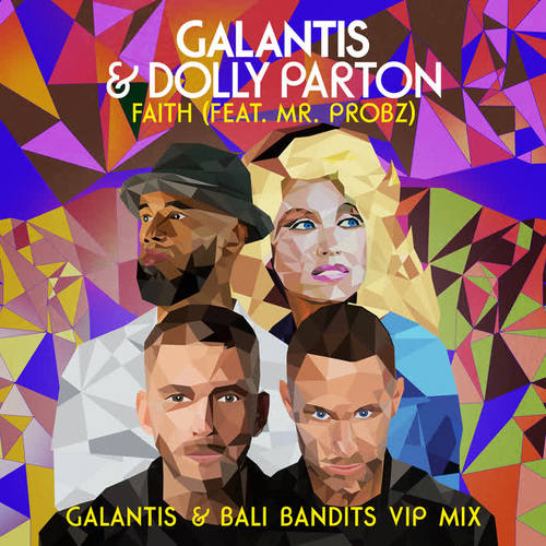 Faith (feat. Mr. Probz) [Galantis & Bali Bandits VIP Mix]