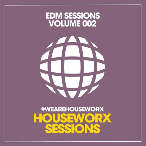 EDM Sessions (Volume 002)