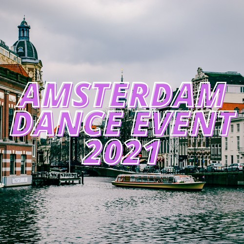 Amsterdam Dance Event 2021