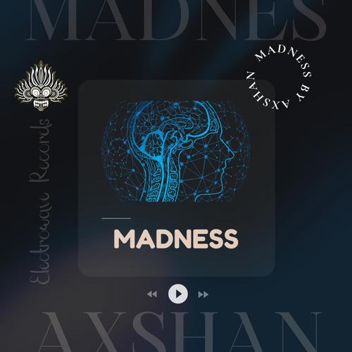 Madness (Explicit)