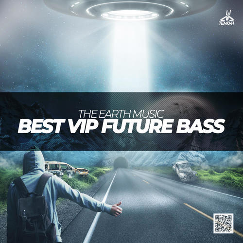 BEST VIP FUTURE BASS