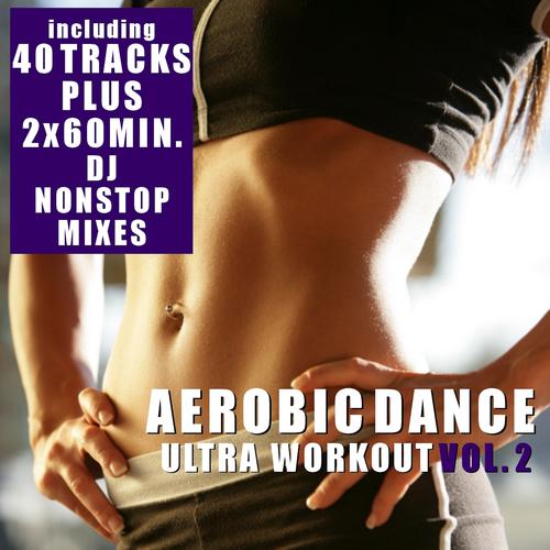 Aerobic Dance, Vol. 2 - Ultra Workout