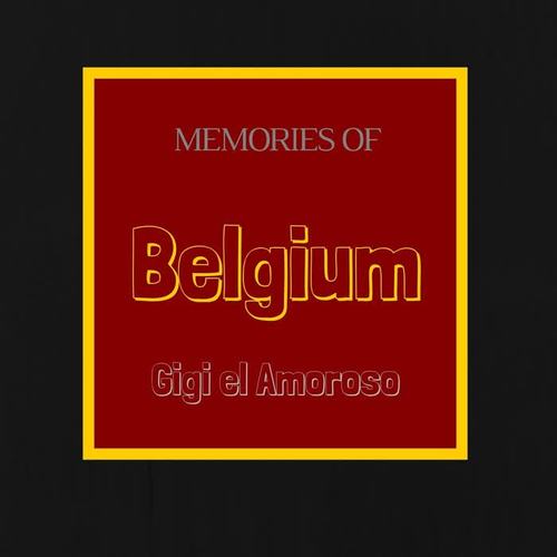 Memories of Belgium