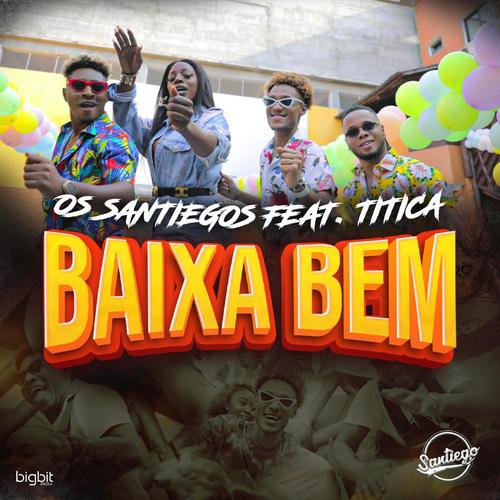 Baixa Bem (feat. Titica)