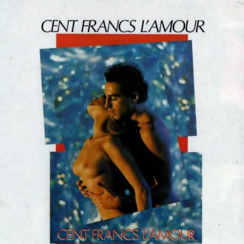 Cent francs l'amour (Bande originale du film)