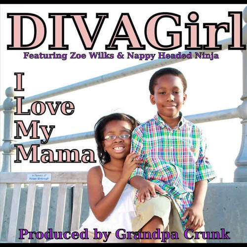 I Love My Mama (Whole Lotta Love)