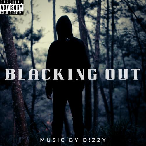 Blacking Out (Explicit)