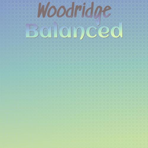 Woodridge Balanced