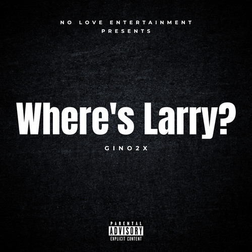 Where's Larry? (Explicit)