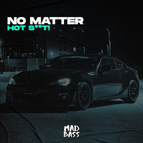 No Matter (Explicit)