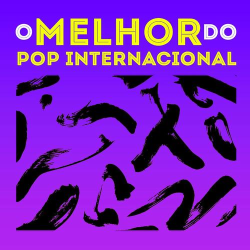 O Melhor do Pop Internacional (Explicit)