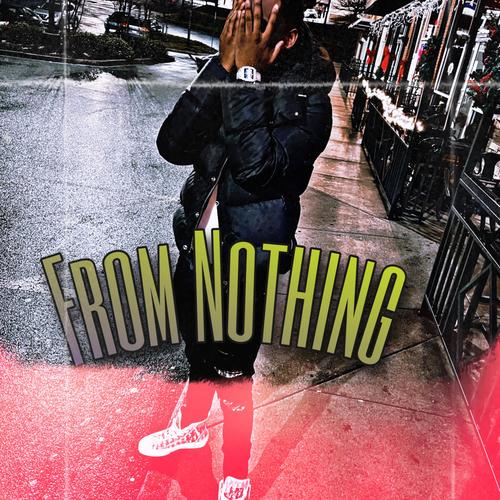 From Nothing (Explicit)