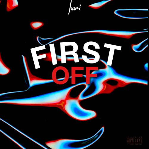 first off (Explicit)