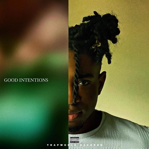 Good Intentions (Explicit)