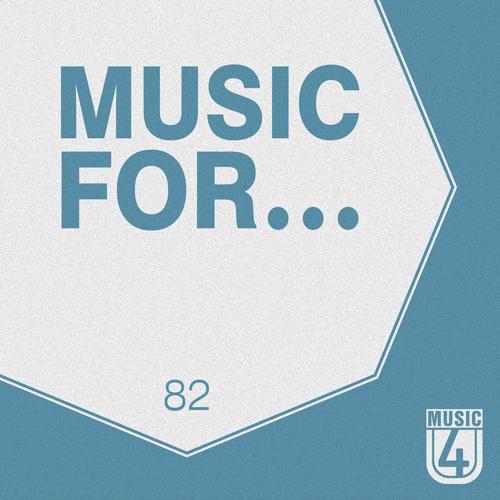 Music For..., Vol.82