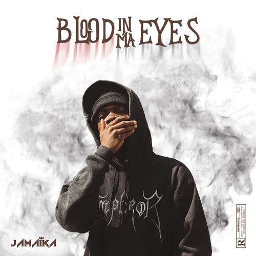 Blood in Ma Eyes (Explicit)