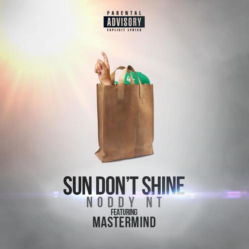 Sun Don't Shine (feat. Mastermind) [Explicit]