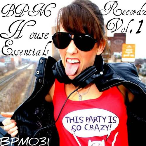 BPM House Essentials Vol 1