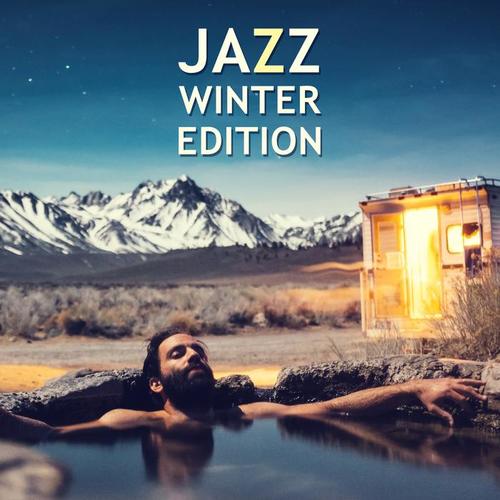 Jazz Winter Edition – Essential Jazz Music, Restaurant Jazz