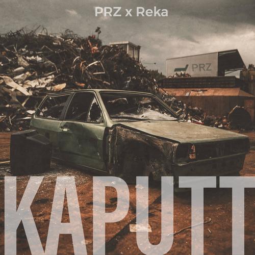 Kaputt (feat. Reka) [Explicit]