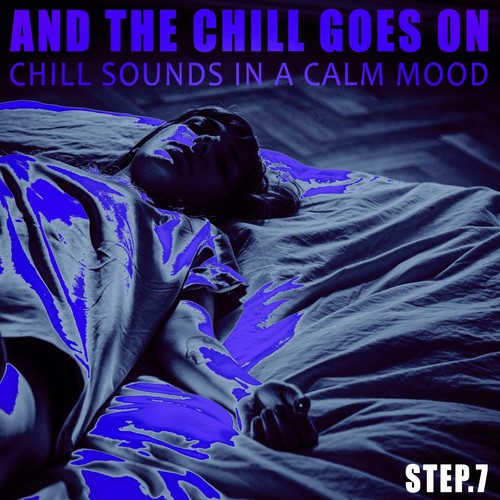 And the Chill Goes on - Step.7