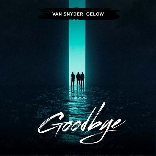 Goodbye