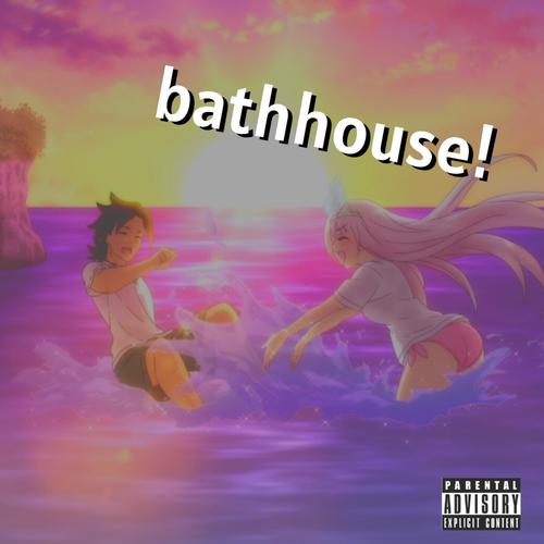 bathhouse (Explicit)