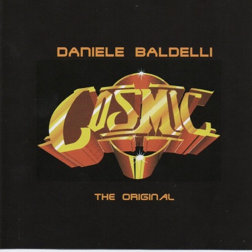 Daniele Baldelli - Cosmic - The Original