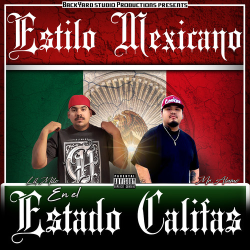 Estilo Mexicano En El Estado Califas (feat. Mr Alamo) [Explicit]