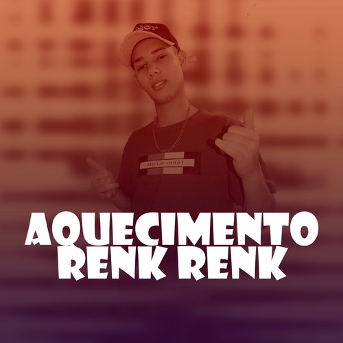 Aquecimento Renk Renk (Explicit)