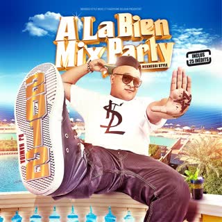 A La Bien Mix Party 2012 (Remastered Version) [Explicit]