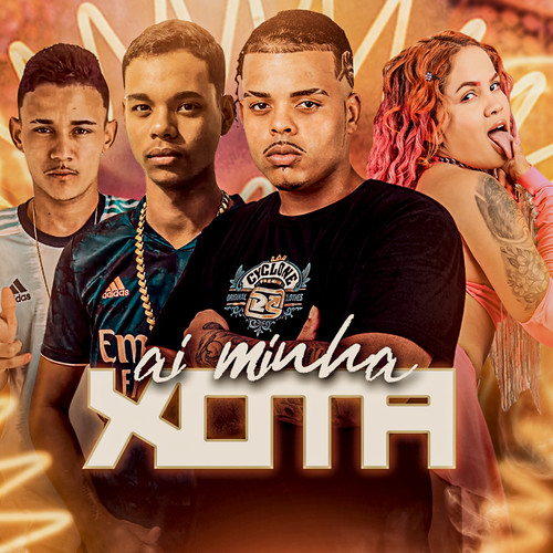 Aí Minha Xota (Explicit)