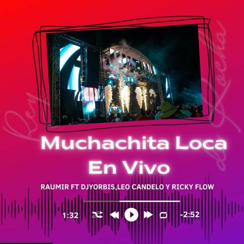 Muchachita Loca (En Vivo)