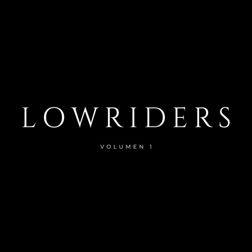 LOWRIDERS, VOL. 1