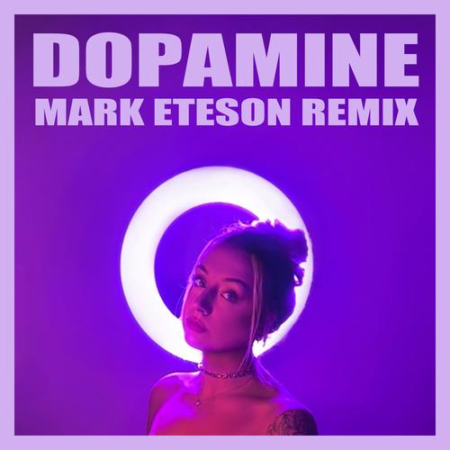 Dopamine (Mark Eteson Extended Remix)